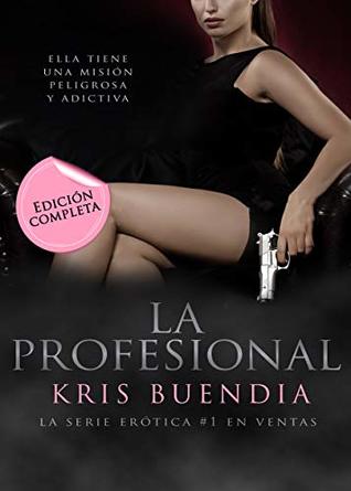Portada de La Profesional: Edición completa, de Kris Buendia