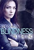 Blindness: Till the End