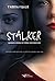 Stalker: Quando a inveja se torna uma obsessão