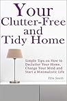 Decluttering: Free up Your Living Space For a Happy New Life
