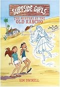 The Mystery at the Old Rancho (Surfside Girls #2)