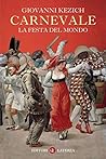 Carnevale: La festa del mondo
