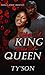 When a King Loves a Queen
