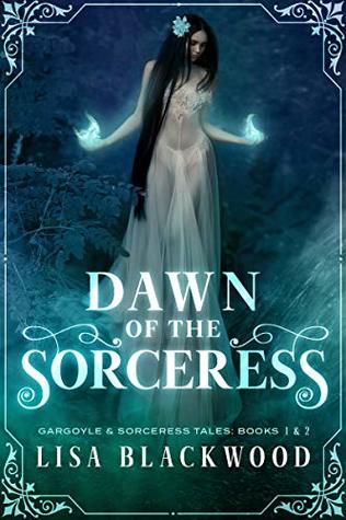 Dawn of the Sorceress (Gargoyle and Sorceress #0.5)