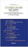 Décolonisons les arts! by Leïla Cukierman, Gerty Damb... Décolonisons les arts! by Leïla Cukierman, Gerty Damb...