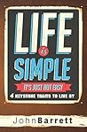 Life Is Simple It...