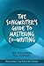 The Songwriter's Guide to Mastering Co-Writing by Marty Dodson The Songwriter's Guide to Mastering Co-Writing by Marty Dodson