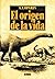 El Origen de la Vida by Aleksandr Ivanovich Oparin