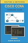 Cisco CCNA Command Guide (Computer Networking)