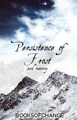 Persistence of Frost and Memory (ebook)