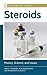 Steroids: History, Science, and Issues (The Story of a Drug)
