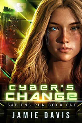 Cyber's Change (Sapiens Run #1)