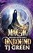 Magic Unbound (White Haven Witches #2)