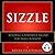 Sizzle: Building a Powerful...