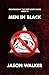 Men In Black (Obliterating the Deep State Book 4)