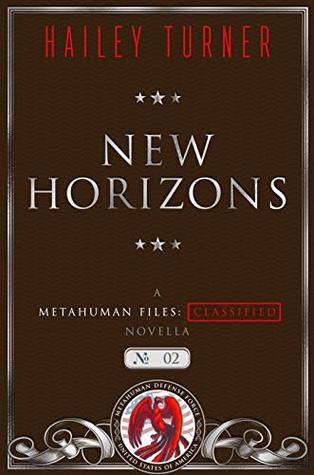 New Horizons (Metahuman Files: Classified #2)