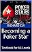 Becoming a Poker Star: Text...
