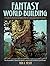 Fantasy World-Building by Mark A. Nelson