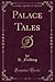 Palace Tales