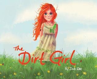 The Dirt Girl (Hardcover)