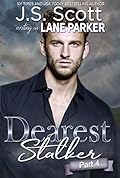 Dearest Stalker: Part 4