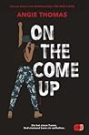 On the Come Up by Angie Thomas