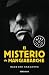 El misterio de Mangiabarche (Serie del Caimán 2)