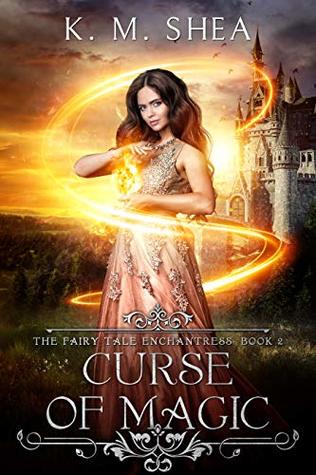 Curse of Magic (The Fairy Tale Enchantress, #2)