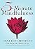 5-Minute Mindfulness: Simple Daily Shortcuts to Transform Your Life (5-Minute Self-Help Series)