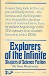 Explorers of the Infinite by Sam Moskowitz