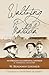 Waltzing Matilda - Australia's Accidental Anthem by W. Benjamin Lindner