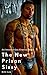 The New Prison Sissy: An Intense Gay Erotica Story