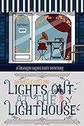 Lights Out at the Lighthouse (Hearts Grove Cozy Mystery Book 3)