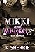 Mikki And Meeko 3: The Finale
