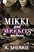 Mikki And Meeko 3 by K Sherrie