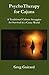 PsychoTherapy for Cajuns by Greg Guirard