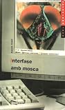 Interfase amb mosca