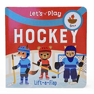 Let's Play Hockey (Chunky Lift-a-Flap)