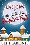 Love Notes in Reindeer Falls (Reindeer Falls #1) Book cover for Love Notes in Reindeer Falls (Reindeer Falls #1)
