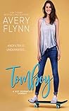 Tomboy by Avery Flynn Tomboy by Avery Flynn