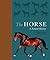The Horse: A Natural History