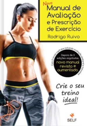 Novo Manual de Avaliação e Prescrição de Exercício