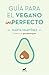 Guía para el vegano (Im)Perfecto by Marta Martínez Canal