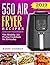 550 Air Fryer Recipes: The ...