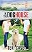 In the Doghouse: A Couple's...