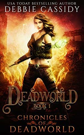 Deadworld (Chronicles of Deadworld #1)