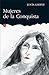 Mujeres de la Conquista