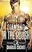Diamond in the Rough (Four Kings Security, #4)
