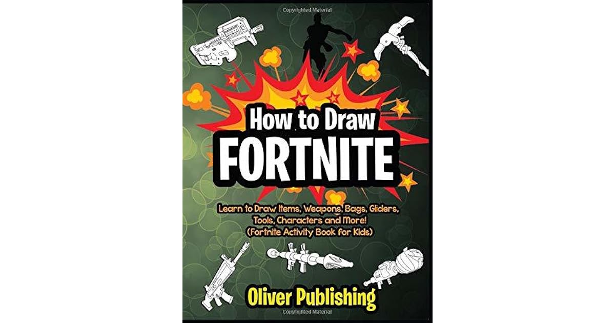 How to Draw Fortnite Learn to Draw Weapons, Items, Bags, Gliders