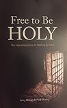 Free to be Holy: ...